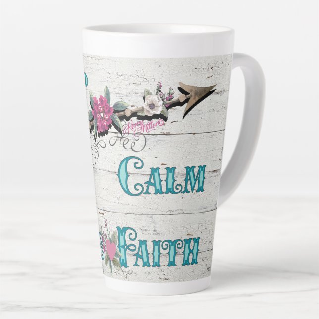 Taza De Café Latte Mantener la calma y tener fe (Ángulo derecho)