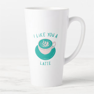 Taza De Café Latte Me Gustas Un Latte