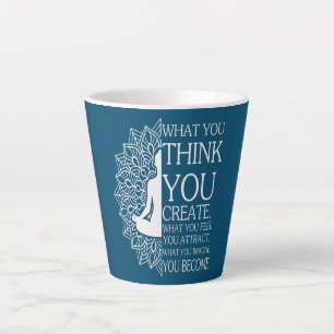 Taza De Café Latte Meditación de Buda Lo que Piensas Creas