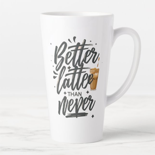 Taza De Café Latte Mejor Cita De Café Latte Que Nunca Graciosa (Derecha)