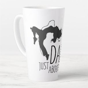Taza De Café Latte Mensaje gracioso - Sólo Baila sobre eso 1