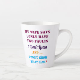 Taza De Café Latte Mi esposa y mis defectos