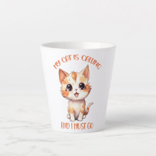 Taza De Café Latte Mi Gato Está Llamando A Un Gato Naranja.