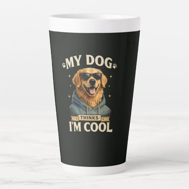Taza De Café Latte Mi perro piensa que soy genial (Anverso)