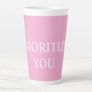 Taza De Café Latte Mínimo Priorizar Tú Cita Rosa Polvoriento Rosa