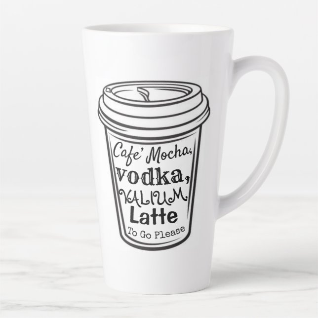 Taza De Café Latte Mocha, Vodka, Valium Latte Mug (Derecha)