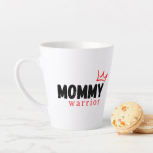 TAZA DE CAFÉ LATTE MOMMY WARRIOR LATTE MUG