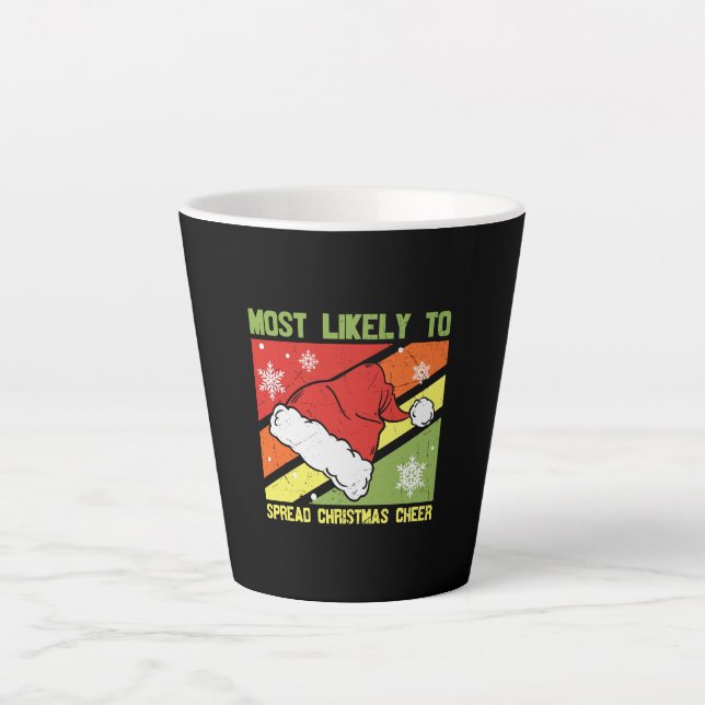 Taza De Café Latte Most Likely To Spread Christmas Cheer (Anverso)