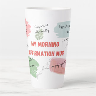 Taza De Café Latte Mug de Morning Affirmations