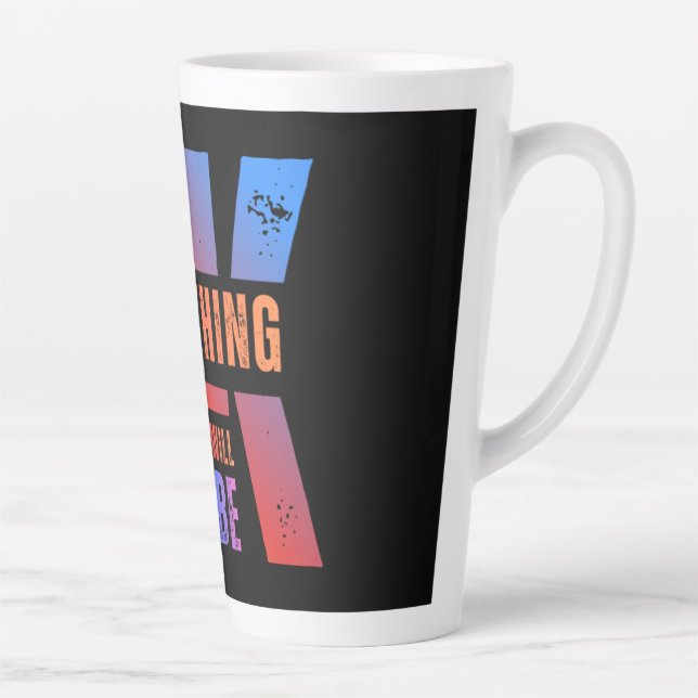 Taza De Café Latte Mug of Motivation, Positive Vibes in Every Sip (Derecha)