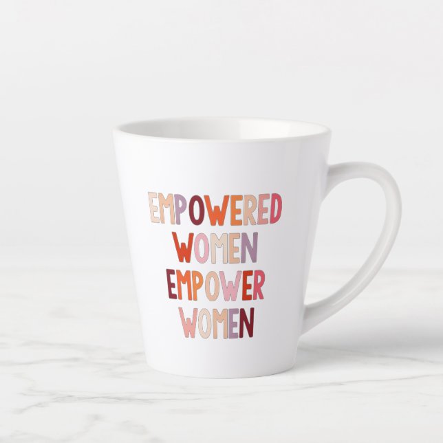 Taza De Café Latte Mujeres Empoderadas Empoderan Mujeres (Derecha)