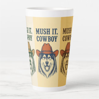 Taza De Café Latte "Mush It, Cowboy", Alaskan Malamute