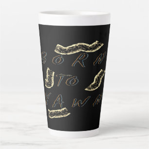 Taza De Café Latte Nacido Para El Diseño Del Tipo De Gótico De Amanec