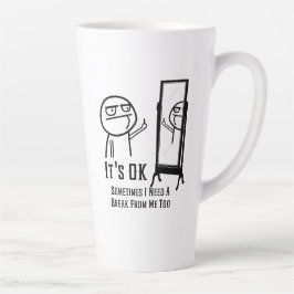 Taza De Café Latte Necesito un Descanso