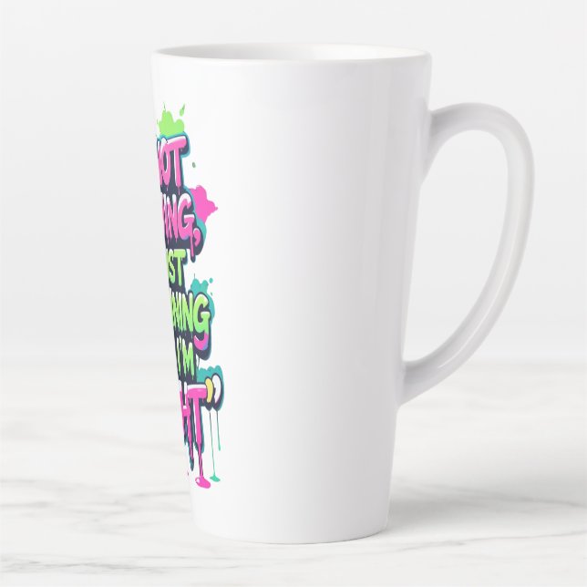 Taza De Café Latte Negrita Cita divertida Neon Graffiti Design (Derecha)