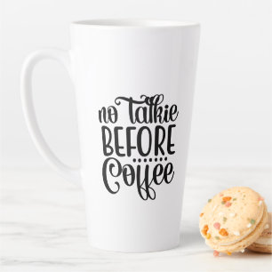 Taza De Café Latte No Hablar Antes Del Café.