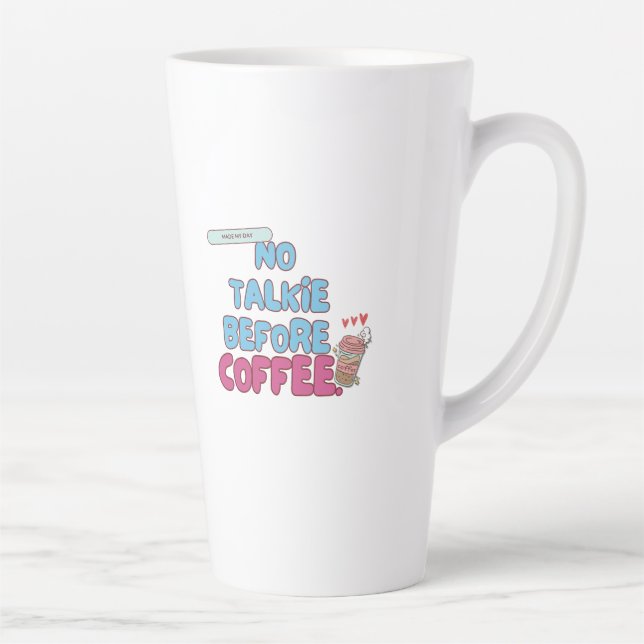 Taza De Café Latte No hablar antes del café - Cita divertida para caf (Derecha)