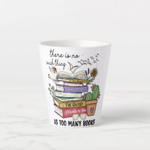 Taza De Café Latte No hay nada como tantos libros