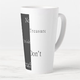 Taza De Café Latte No Hay Tesoro Dentro – No Tocar 