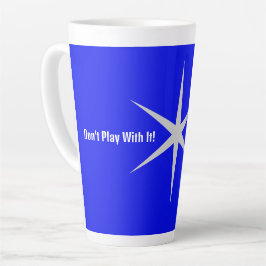 Taza De Café Latte No juegues con esa parte. Colección negro/blanco