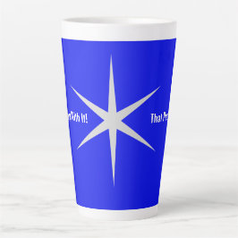 Taza De Café Latte No juegues con eso, esa parte. Colección de blanco
