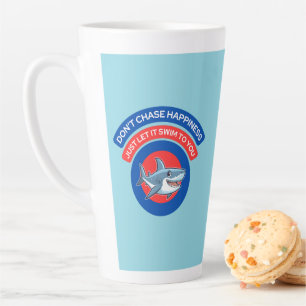 Taza De Café Latte No persigas la felicidad Cute Shark Meme
