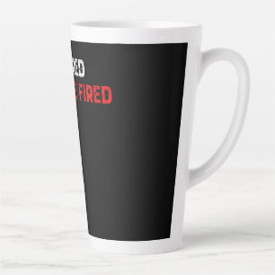 Taza De Café Latte No se puede despedir a los jubilados