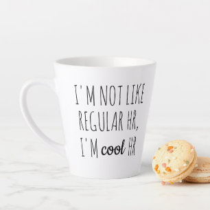 Taza De Café Latte No soy como RRHH normal, soy RRHH genial