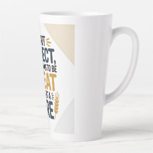 Taza De Café Latte No soy perfecto, pero estoy tratando de ser trigo,
