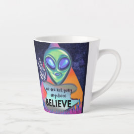 Taza De Café Latte No vamos a ninguna parte, créelo 