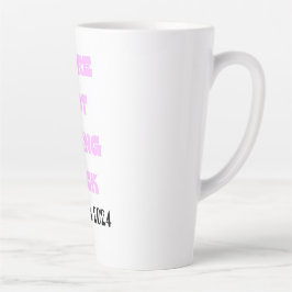 TAZA DE CAFÉ LATTE NO VAMOS A VOLVER TARDE MUG
