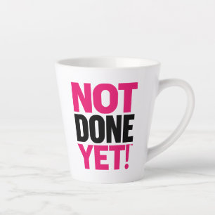 Taza De Café Latte Nota finalizada aún Latte Mug