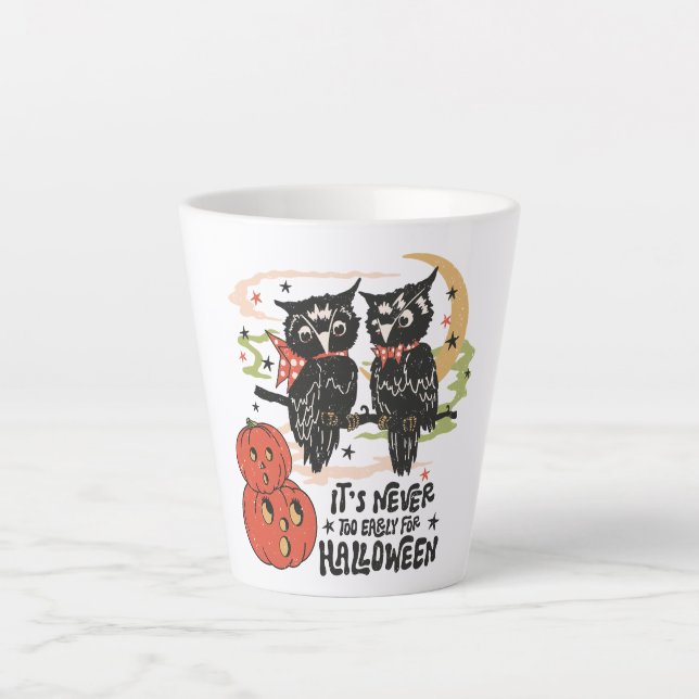 Taza De Café Latte Nunca es demasiado pronto para Halloween (Anverso)