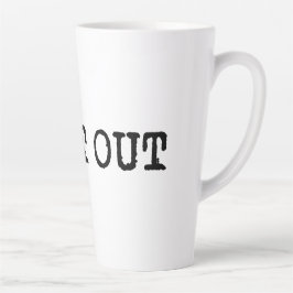 Taza De Café Latte OPT OUT T-Shirt