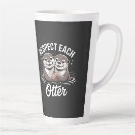 Taza De Café Latte Otter Respect Each Other Funny