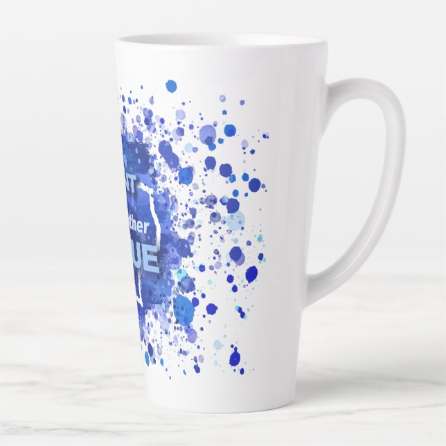 Taza De Café Latte "Paint the Mother Blue" Texas Ed. 2 Latte Mug (Derecha)