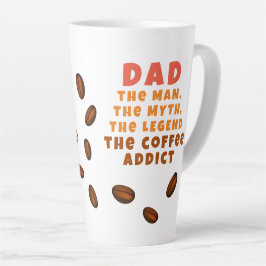 Taza De Café Latte Papá Hombre Mitos Leyenda Café Addict Padre gracio