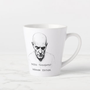 Taza De Café Latte ¿Pensamientos excesivos? Edición Premium