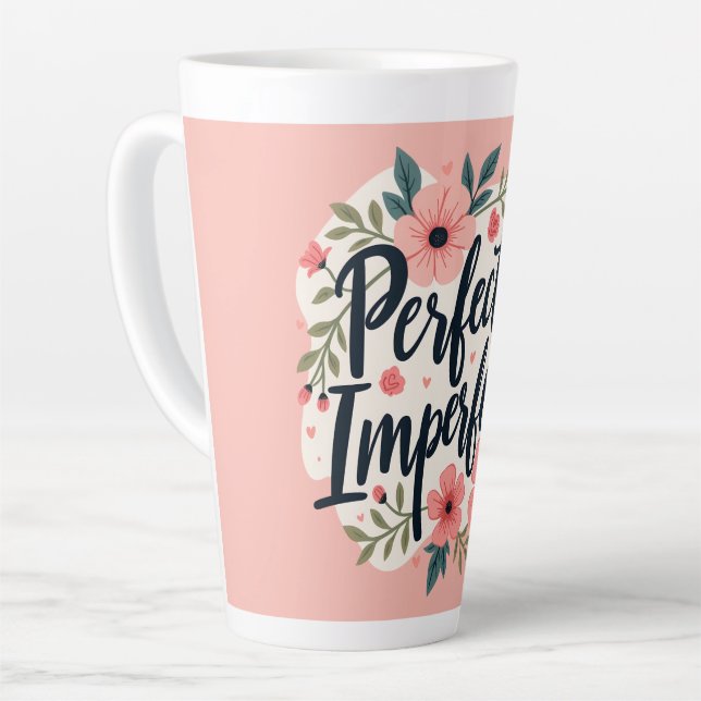 Taza De Café Latte Perfectly Imperfect Floral Typography Quote (Ángulo izquierdo)