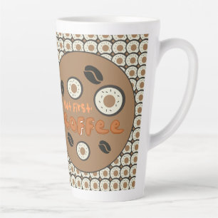 Taza De Café Latte Pero Primero Donuts Glaseados de Café Marrón