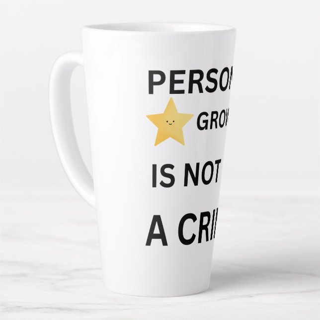 Taza De Café Latte Personal growth is not a crime hat (Ángulo izquierdo)
