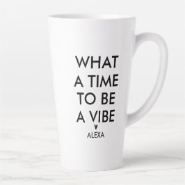 Taza De Café Latte Personalizado, qué momento para ser una motivación
