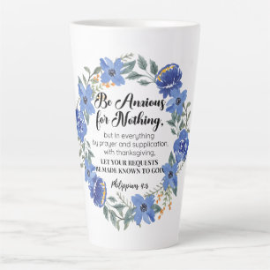 Taza De Café Latte Philippians 4:6 Estar ansioso por nada Floral azul