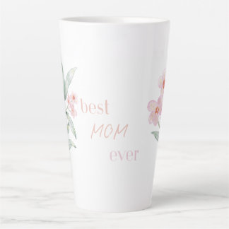 Taza De Café Latte Pink Best mom ever - Latte mug, Mother’s Day Gift