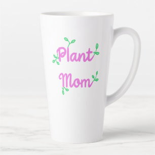 Taza De Café Latte Plant Mom Mug