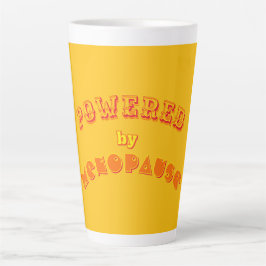Taza De Café Latte Powered by Menopause 2 