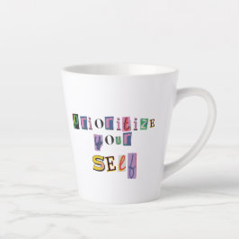 Taza De Café Latte Prioriza a ti mismo