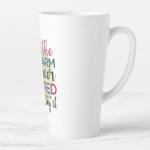 Taza De Café Latte Profesora de Regalos Fijar La Alarma Para No Ret