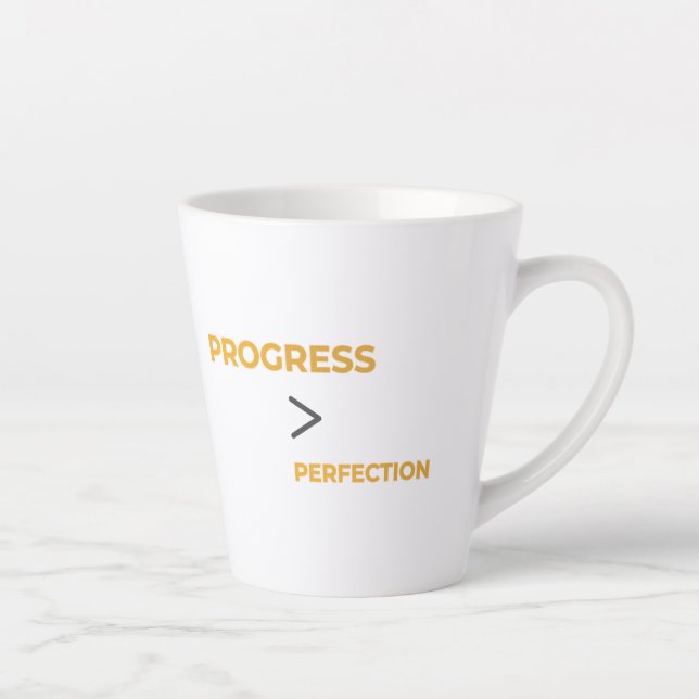 Taza De Café Latte Progreso Sobre Perfección Motivación Mínima  (Derecha)