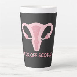 Taza De Café Latte Protesta contra la prohibición del aborto en SCOTU